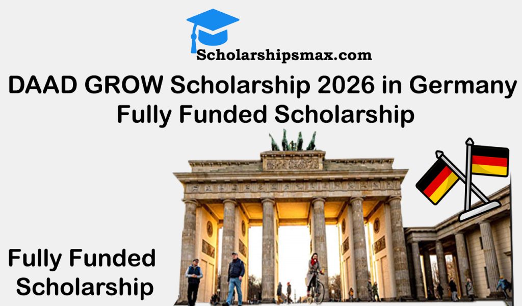  DAAD GROW Scholarship 2026 in Germany | Fully Funded Scholarship